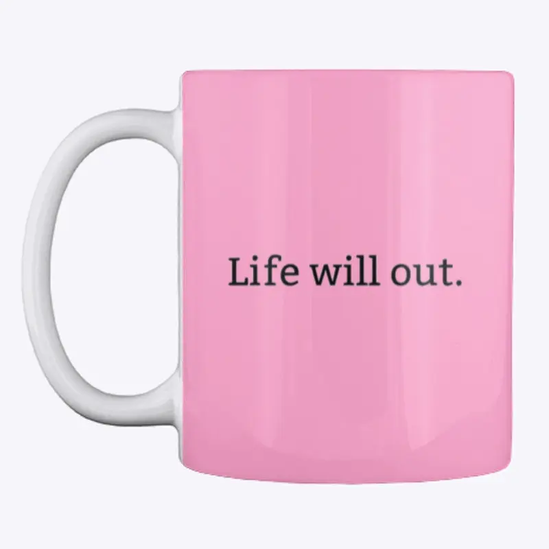 Life Will Out Collection